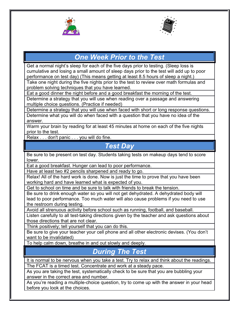 Remember That You Have Everything It Takes to Master This FCAT. Your Teachers Have Been