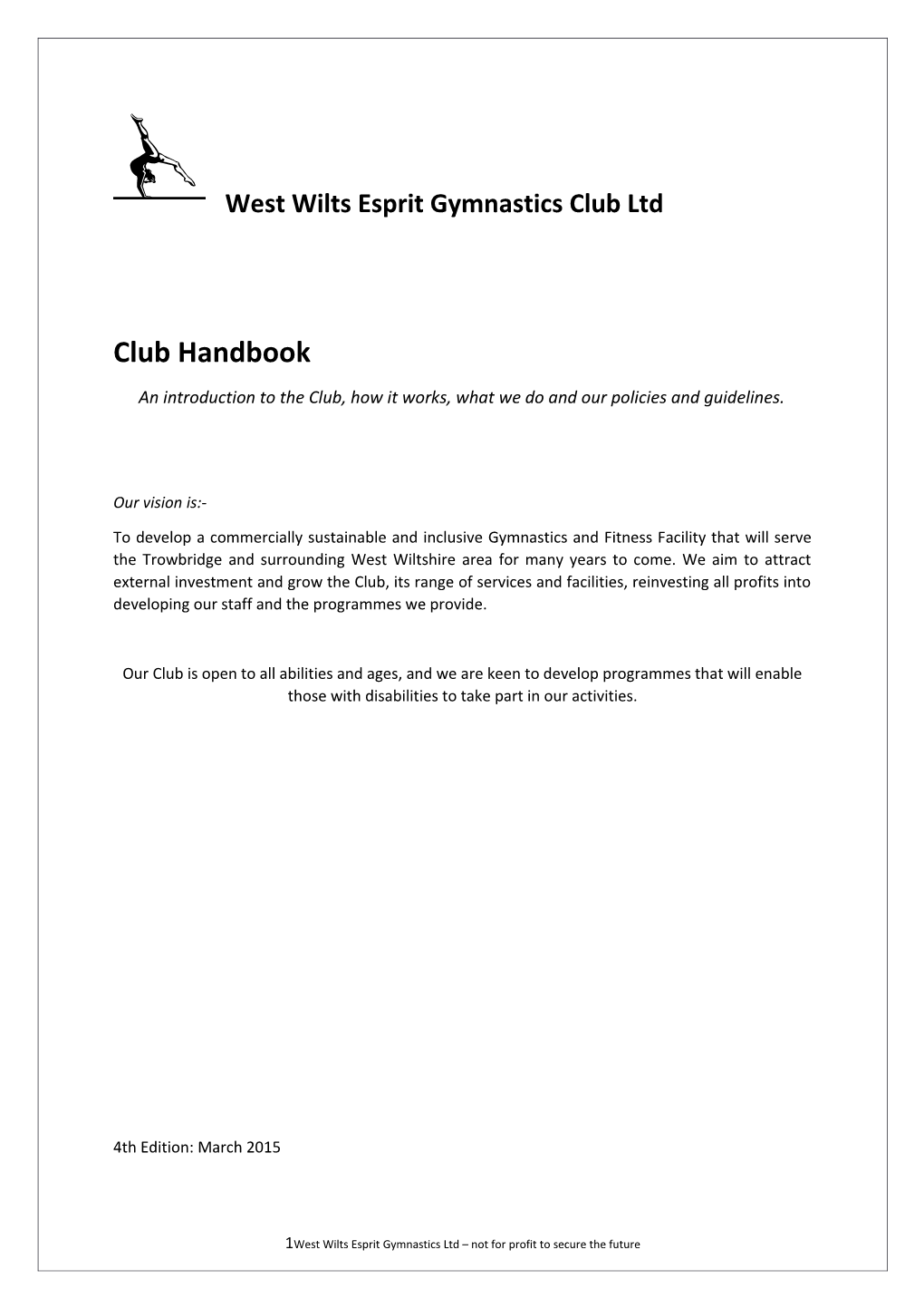 An Introduction to the Club, How It Works, What We Do and Our Policies and Guidelines