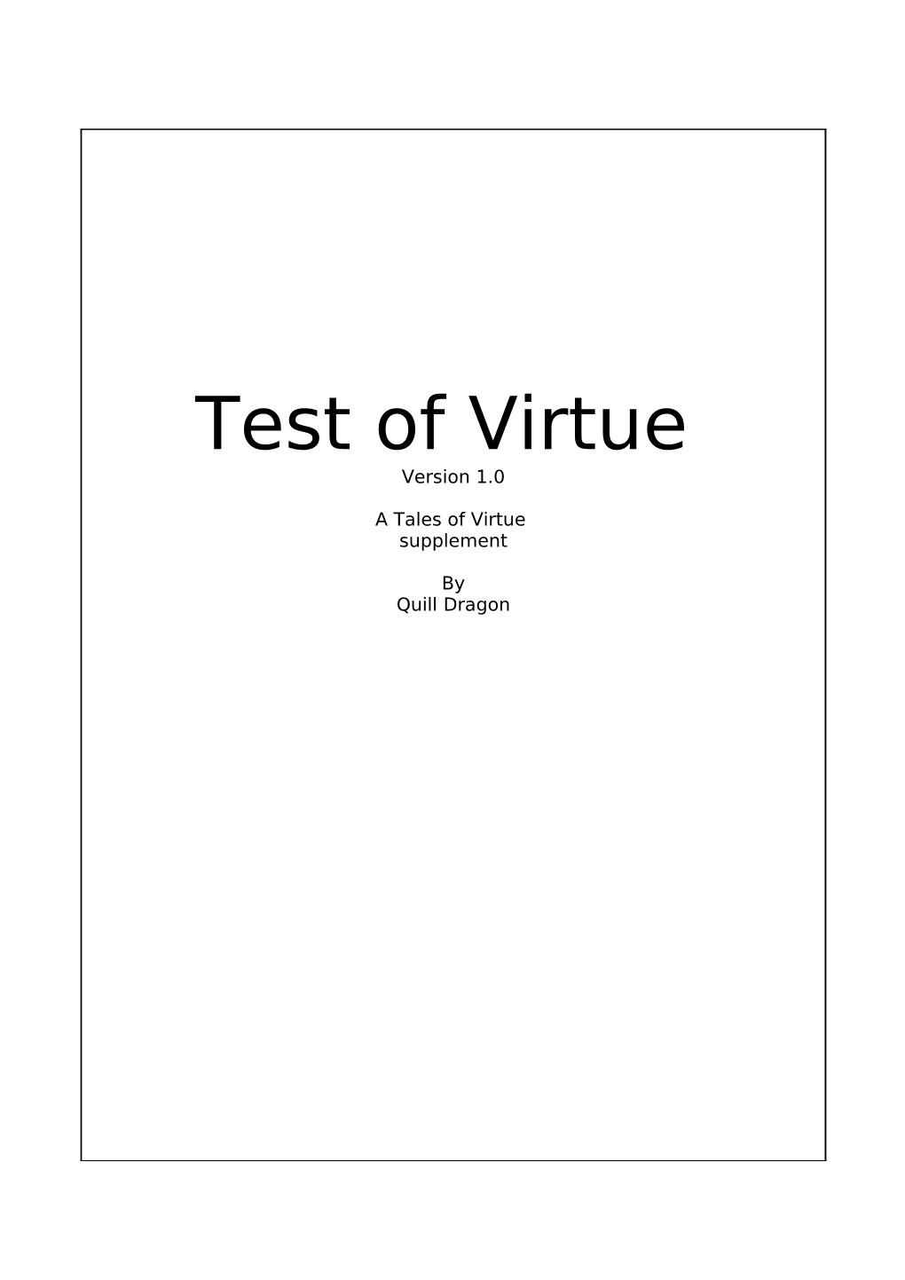 Character Creation - Test of Virtue