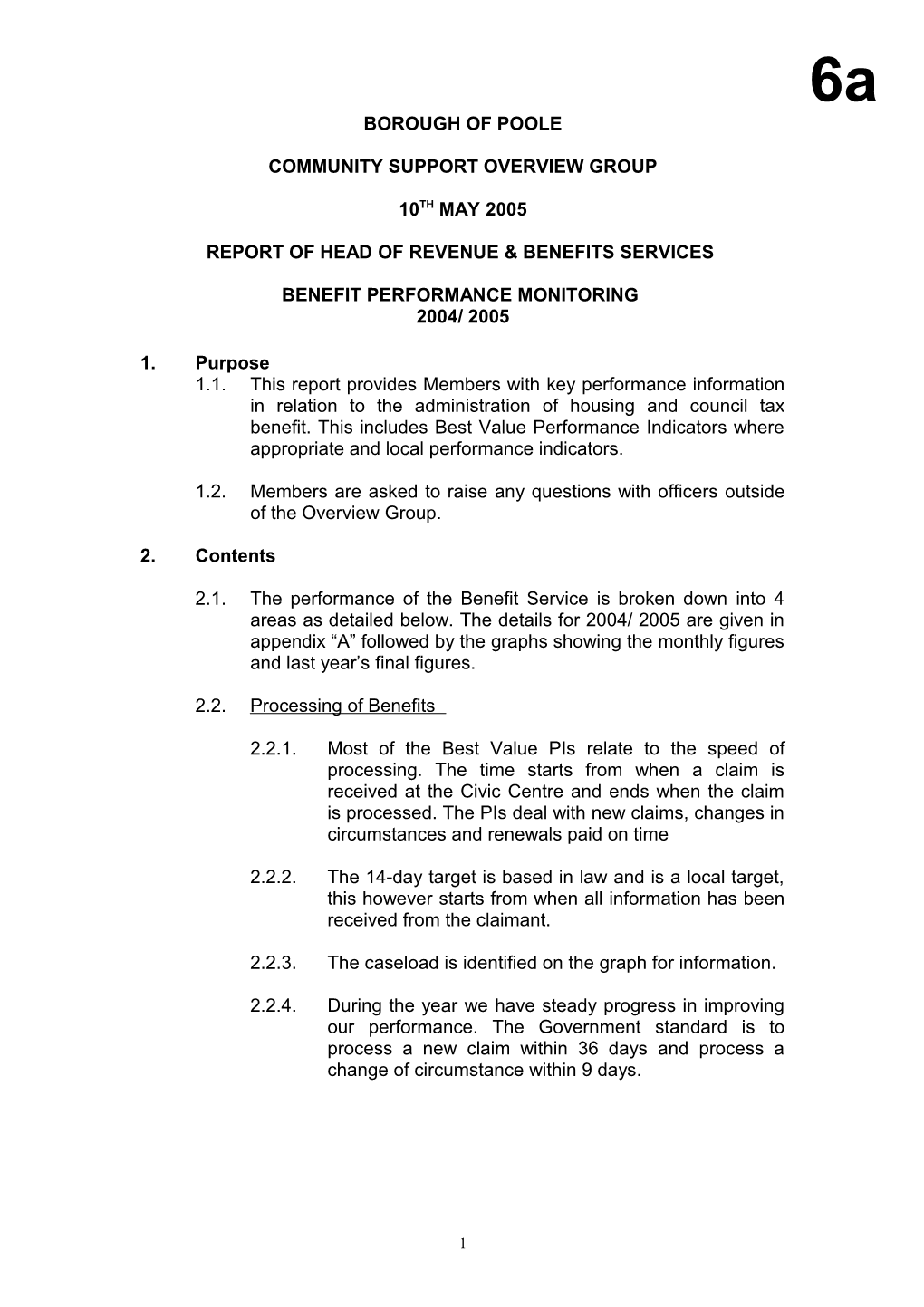 Benefit Performance Monitoring 2004/ 2005