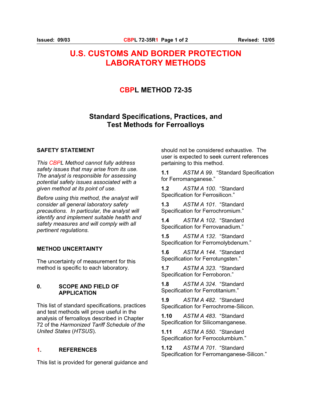 Issued: 09/03CBPL 72-35R1 Page 1 of 2Revised: 12/05