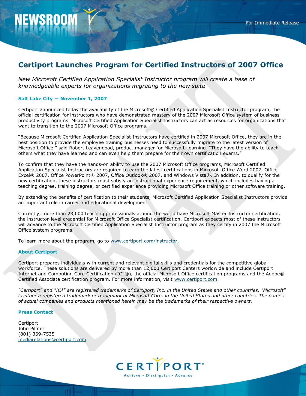 Certiport Launches Program for Certified Instructors of 2007 Office