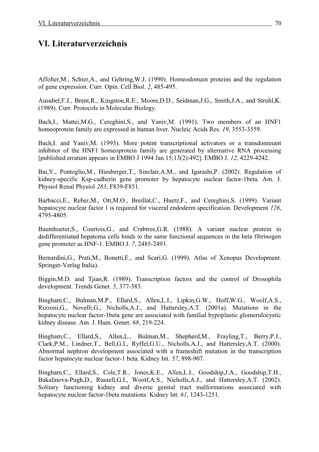 Affolter,M., Schier,A., and Gehring,W.J. (1990). Homeodomain Proteins and the Regulation