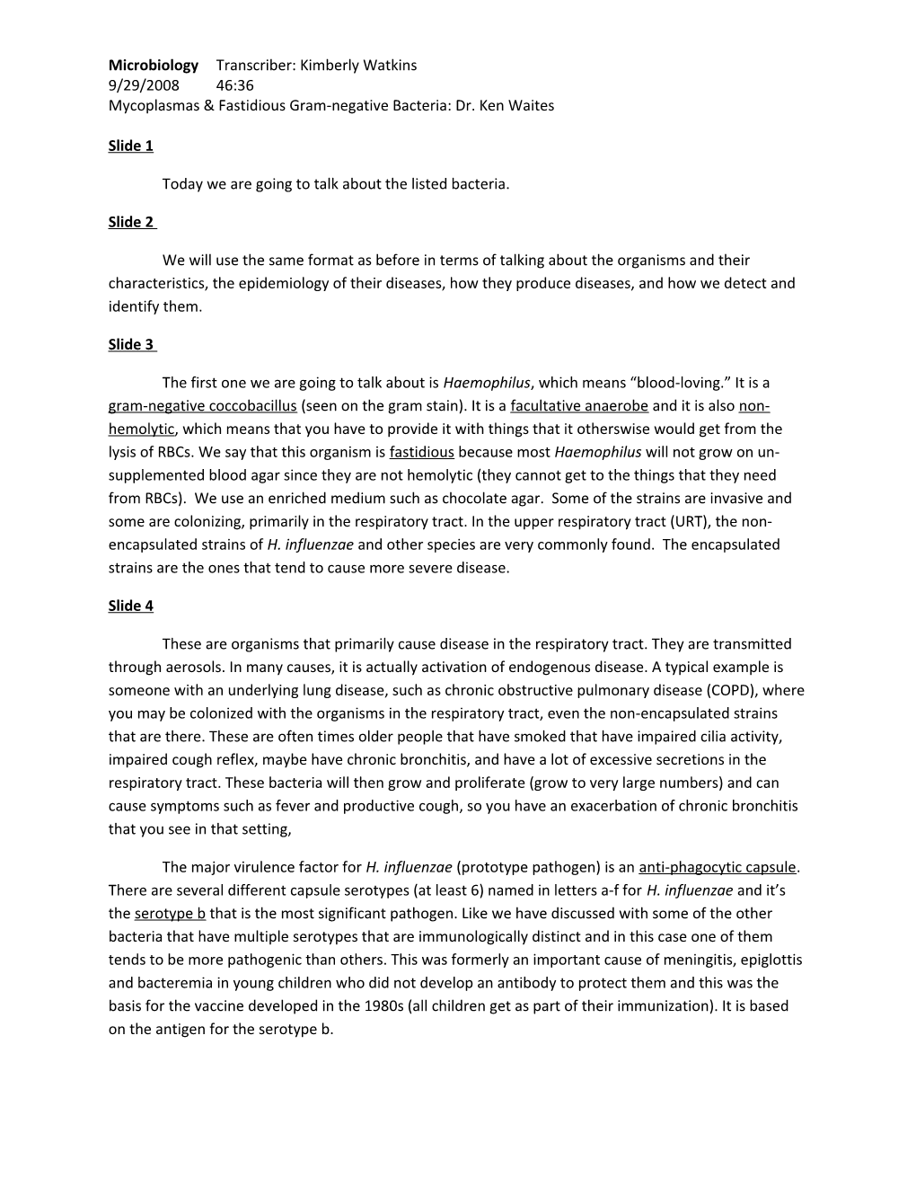 Microbiology: Mycoplasmas & Fastidious Gram-Negative Bacteria