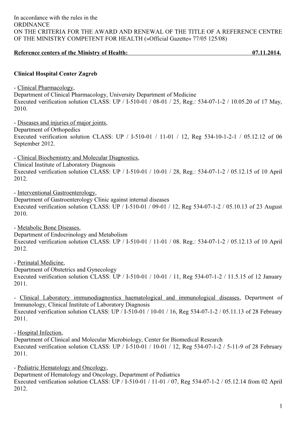 Reference Centers of the Ministry of Health: 07.11.2014