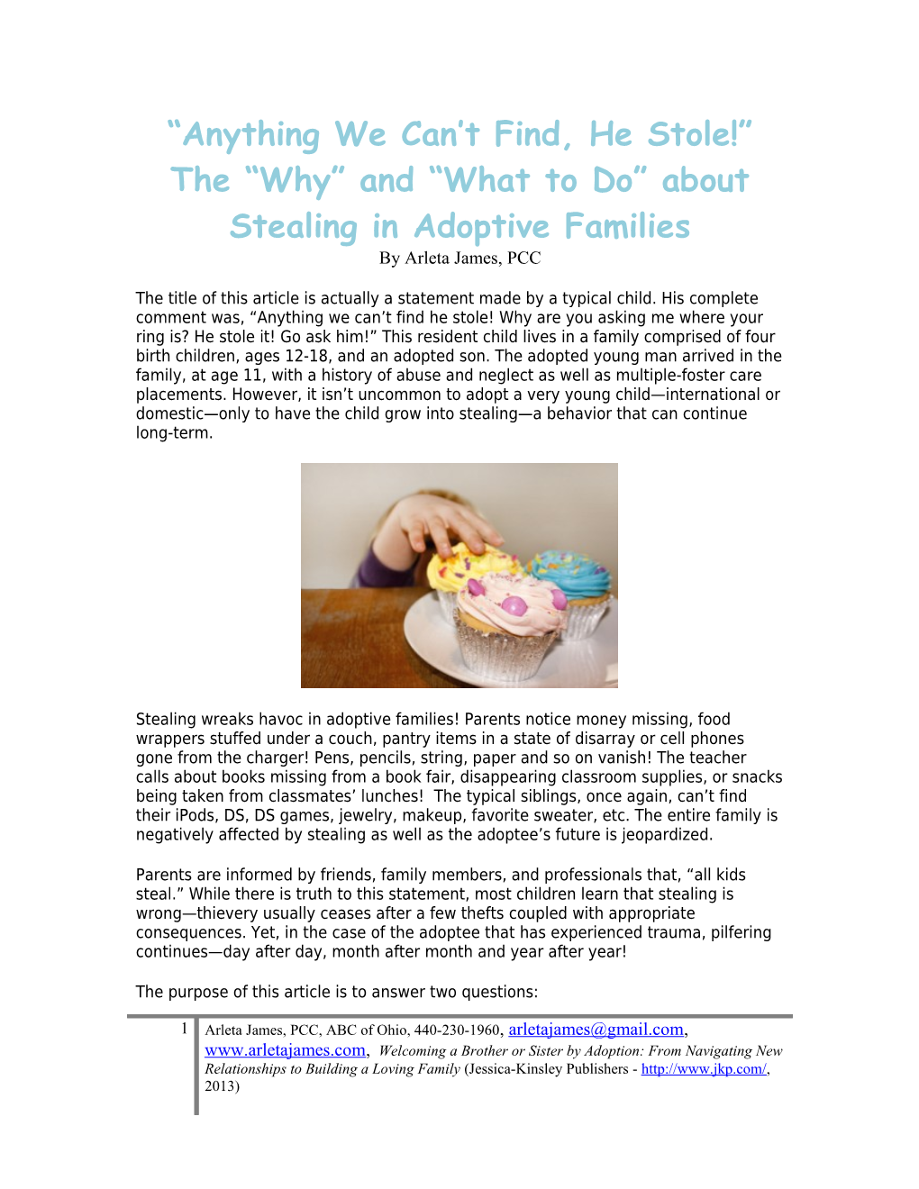 Anything We Can T Find, He Stole! the Why and What to Do About Stealing in Adoptive Families