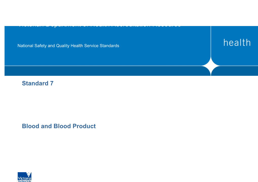 Criteria for the Blood and Blood Product Standard