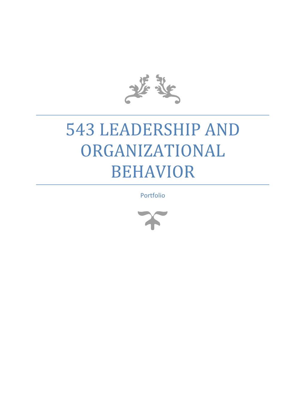 543 Leadership and Organizational Behavior
