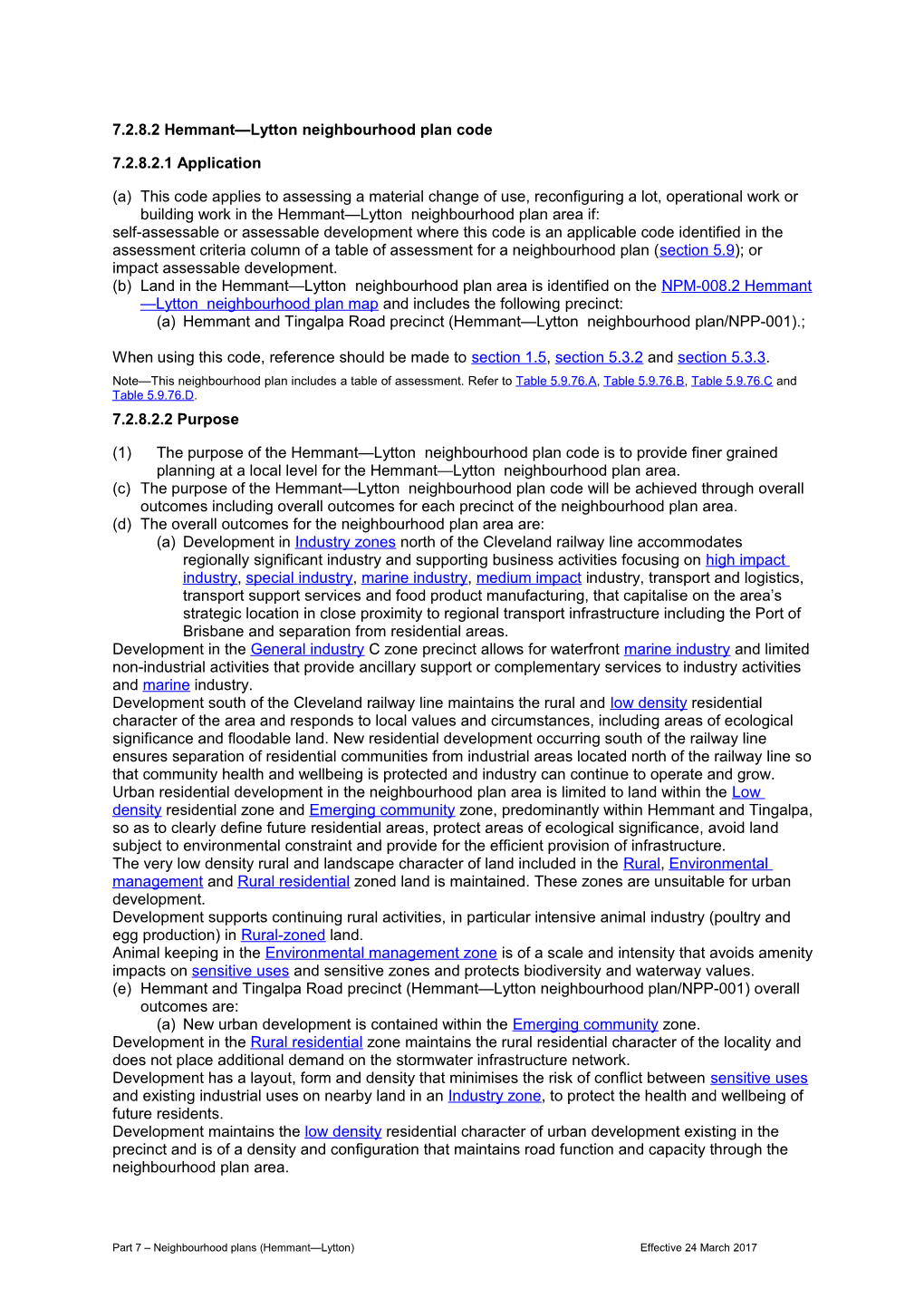 7.2.8.2 Hemmant Lytton Neighbourhood Plan Code