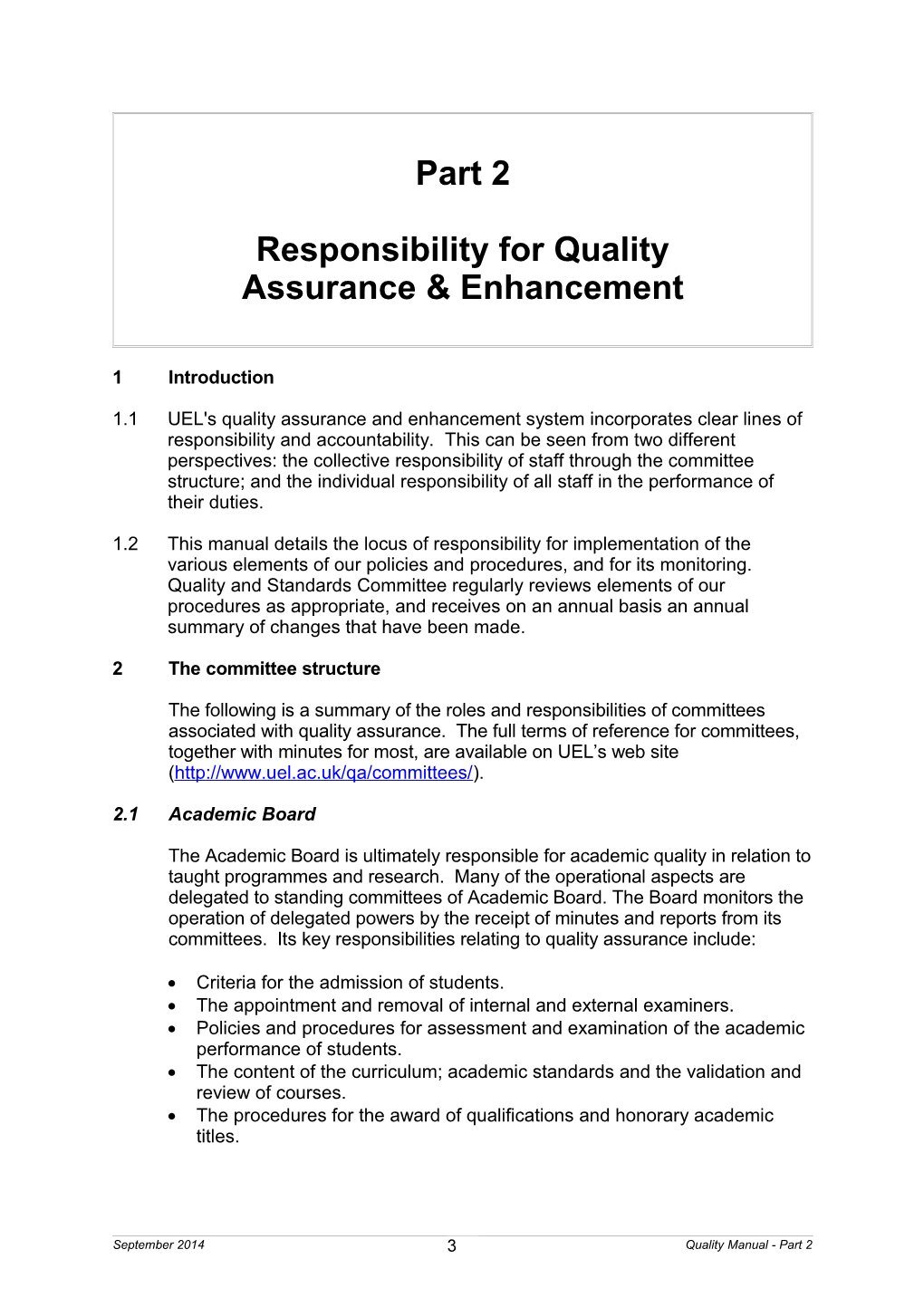 Part 2Responsibility for Qualityassurance & Enhancement