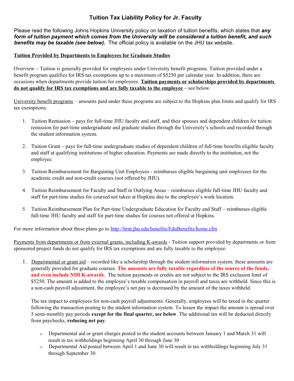 Tuition Tax Liability Policy for Jr. Faculty