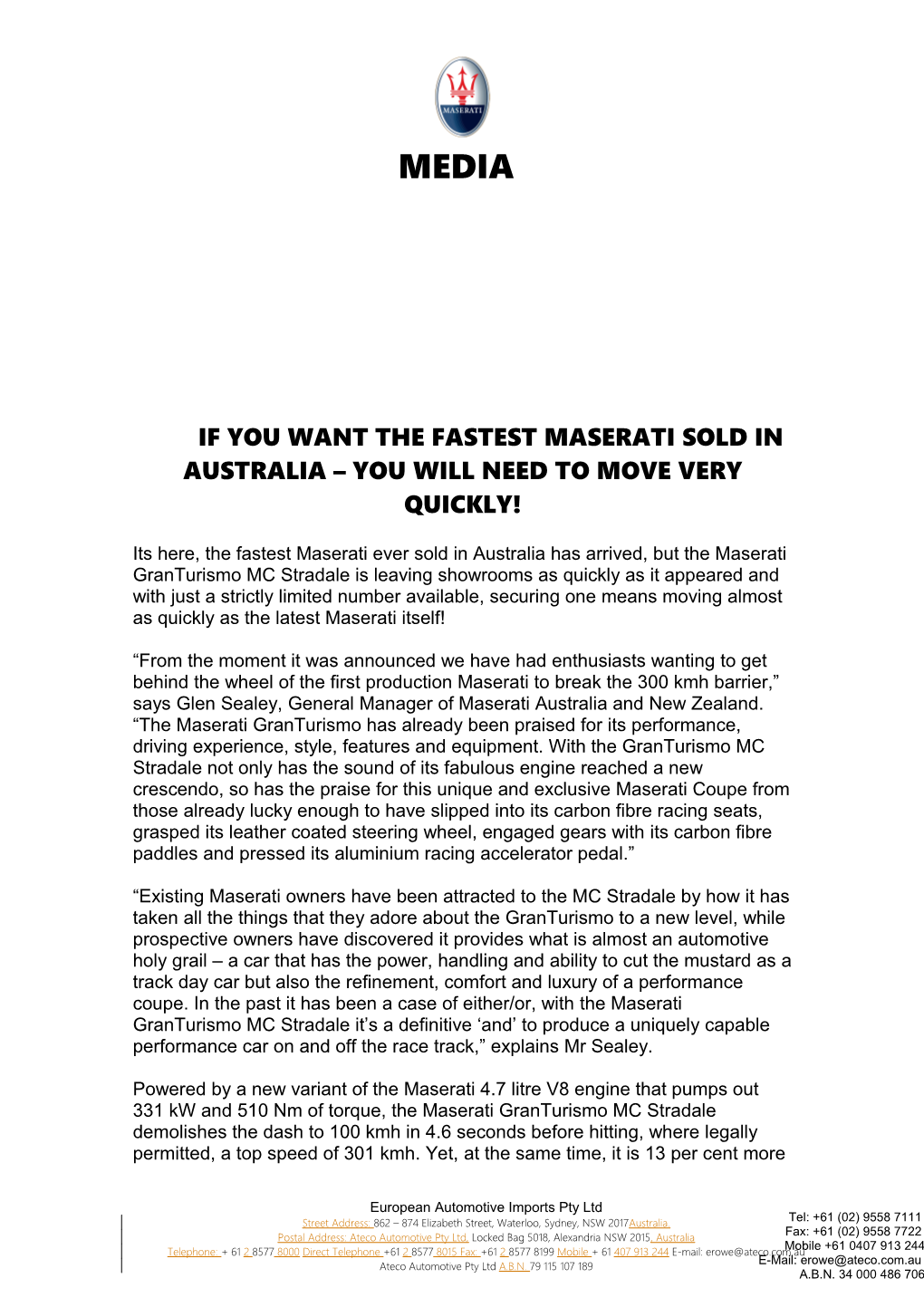 If You Want the Fastest Maserati Sold in AUSTRALIA You Will Need to Move Very Quickly!