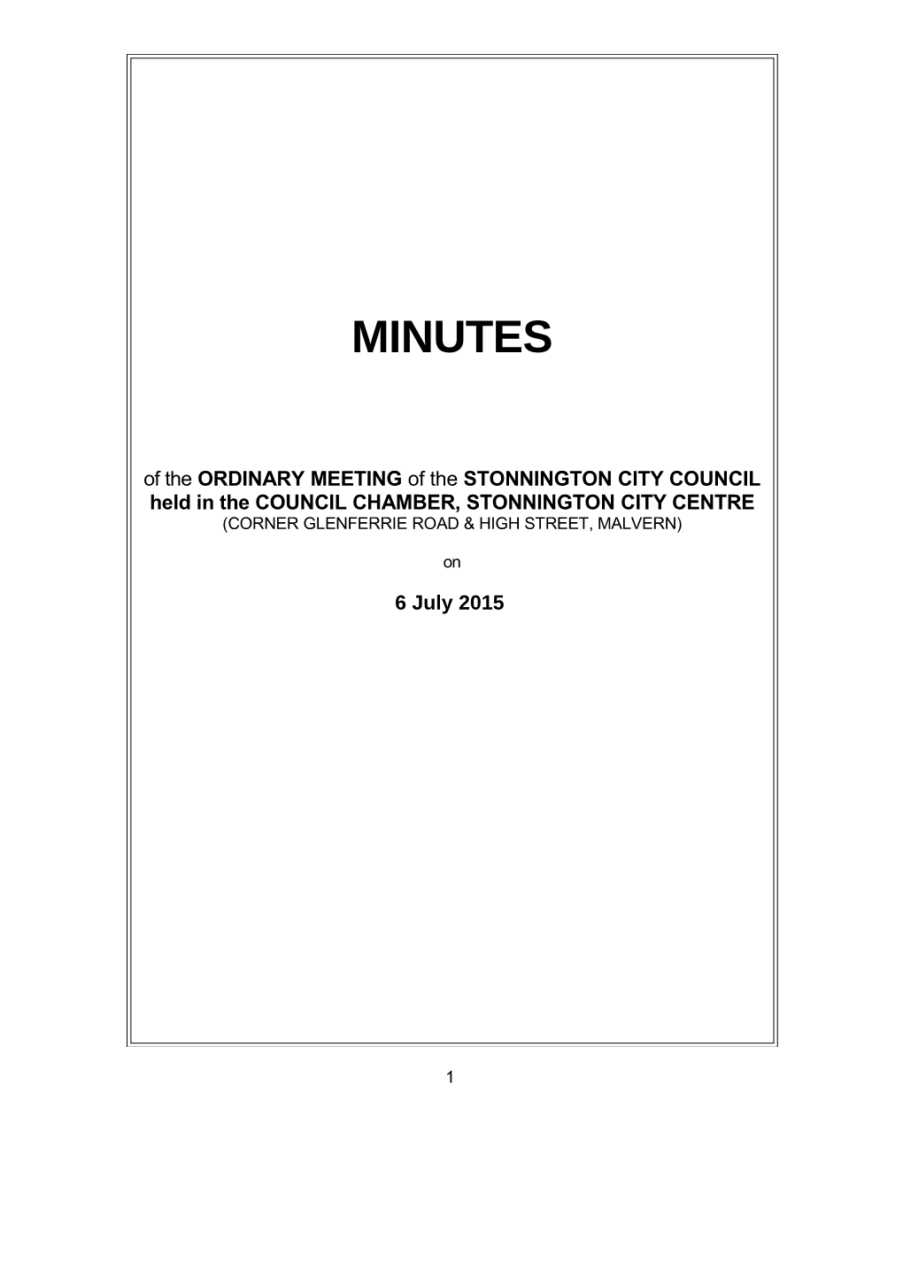 Minutes of Council Meeting - 6 July 2015