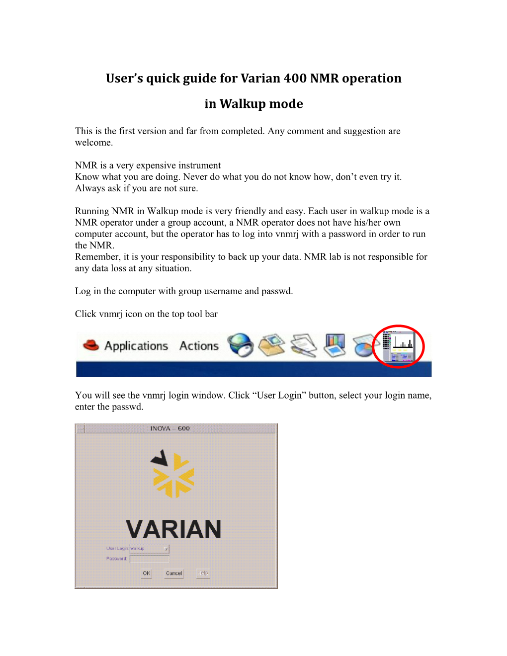 User Guide for Varian 500 NMR Operation in Walkup Mode