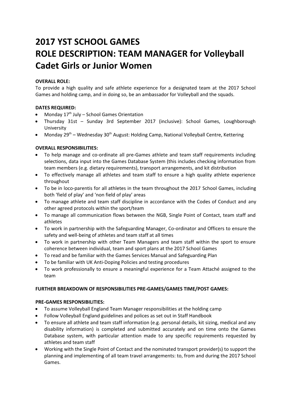 ROLE DESCRIPTION: TEAM MANAGER for Volleyball Cadet Girls Or Junior Women