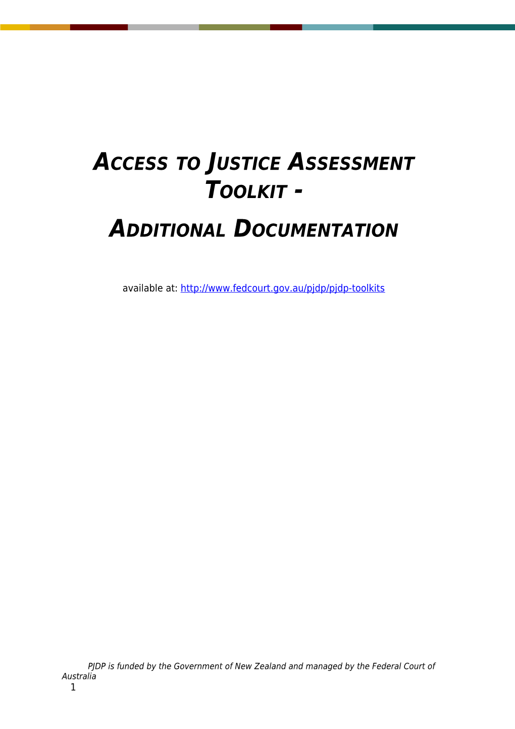 Access to Justice Assessment Toolkit Additional Documentation