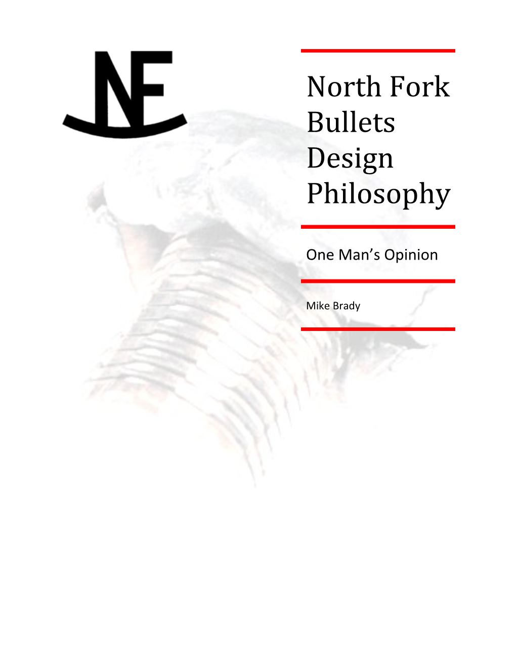 North Fork Bullets Design Philosophy