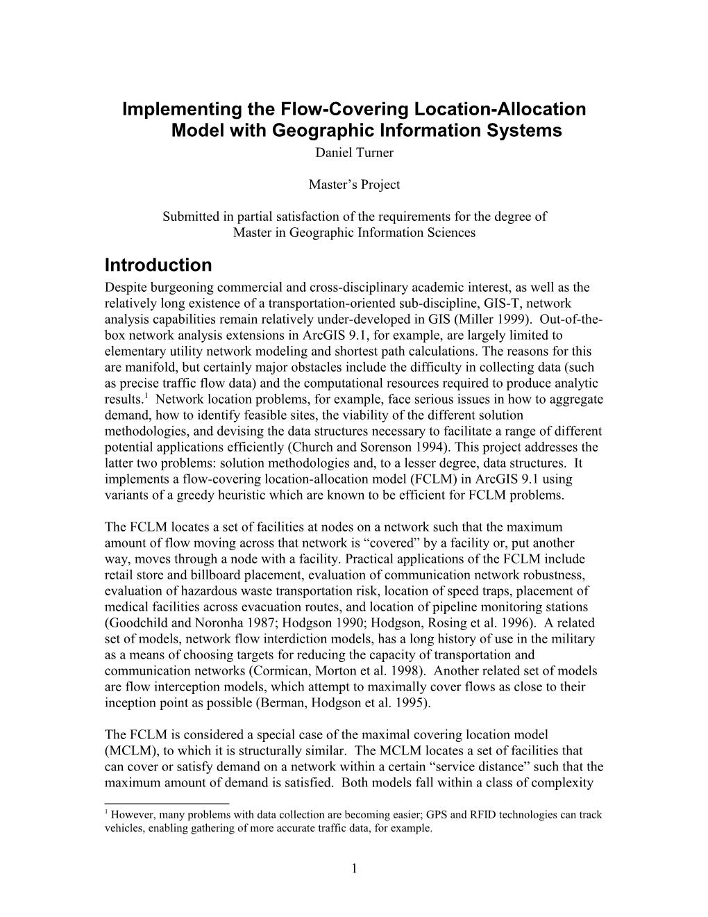 GIS Applications of the Flow-Capturing Location-Allocation Model