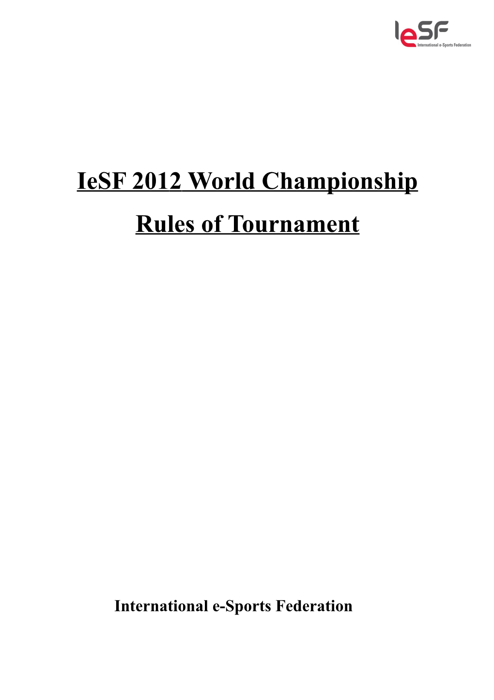 Iesf 2012 World Championship