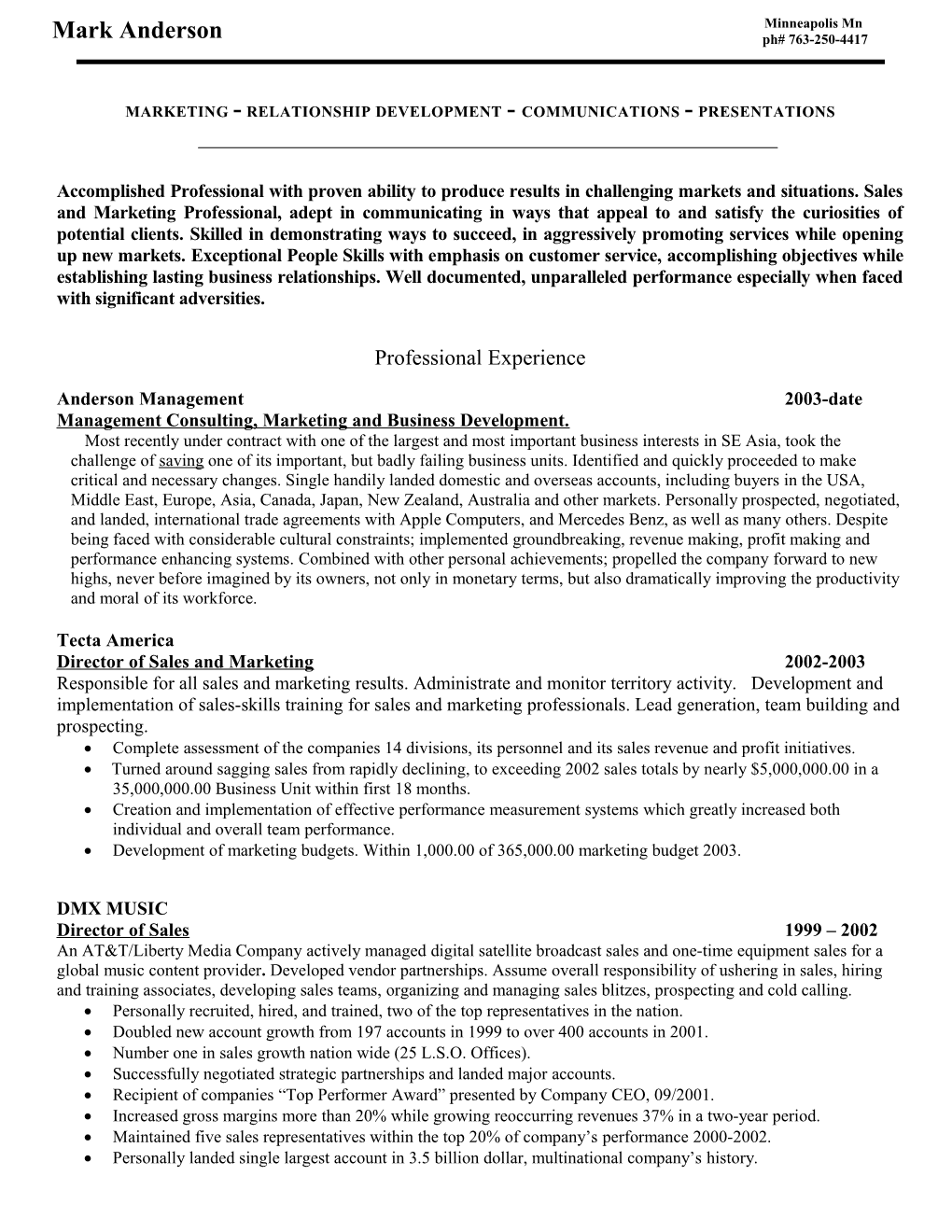 Marketing - Relationship Development -Communications -Presentations