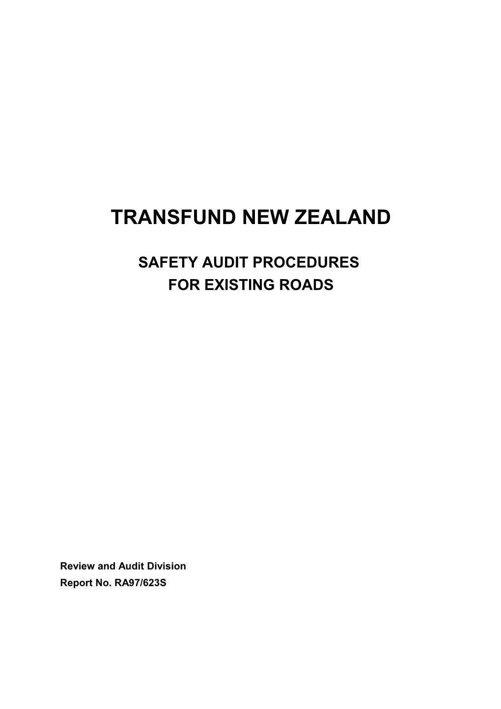Safety Audit Procedures for Existing Roads