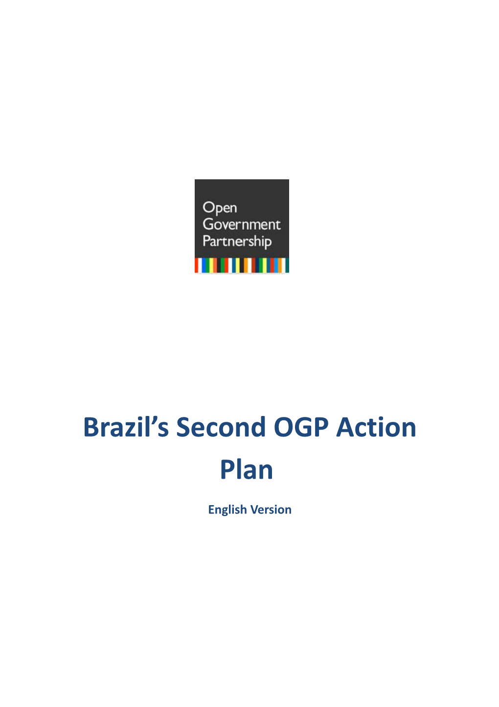 Brazil S Second Action Plan Within the Open Government Partnership