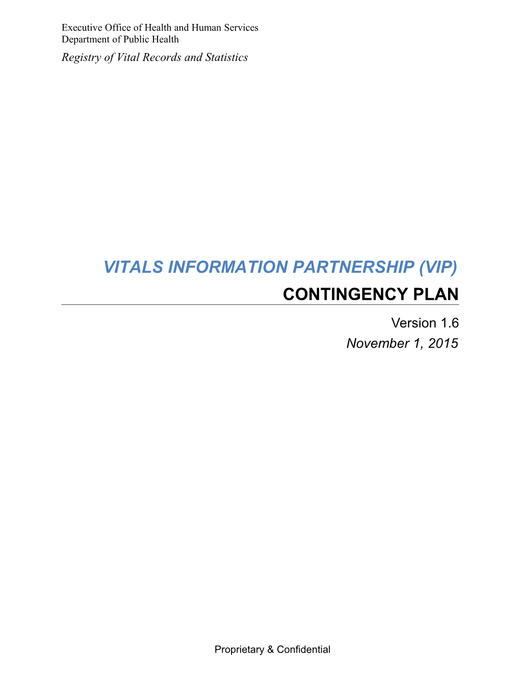 Vitals Information Partnership (VIP)