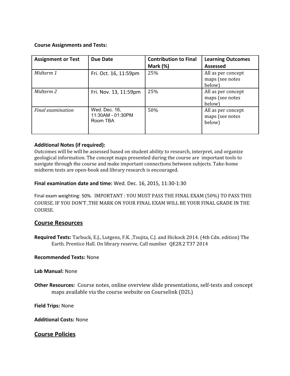 Undergraduate Course Outline Form: Fall 2015