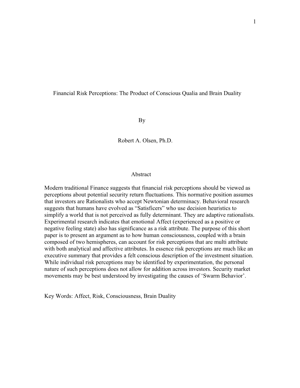 Financial Risk Perceptions: the Product of Conscious Qualia and Brain Duality