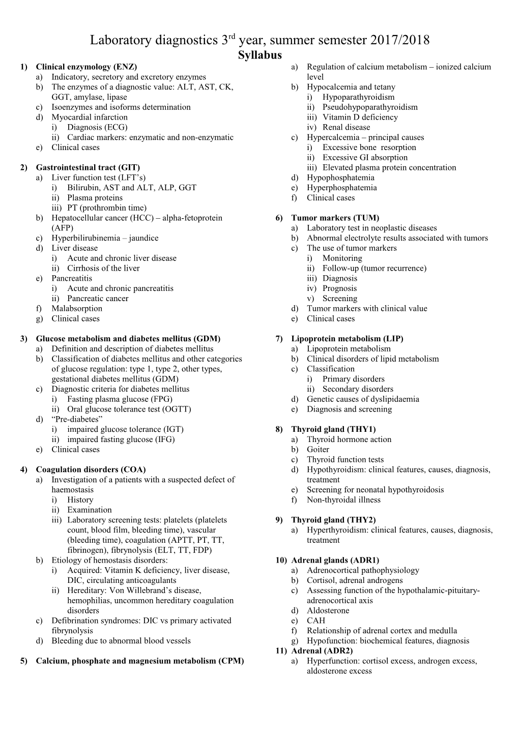 Laboratory Diagnostics 3Rd Year, Summer Semester 2017/2018