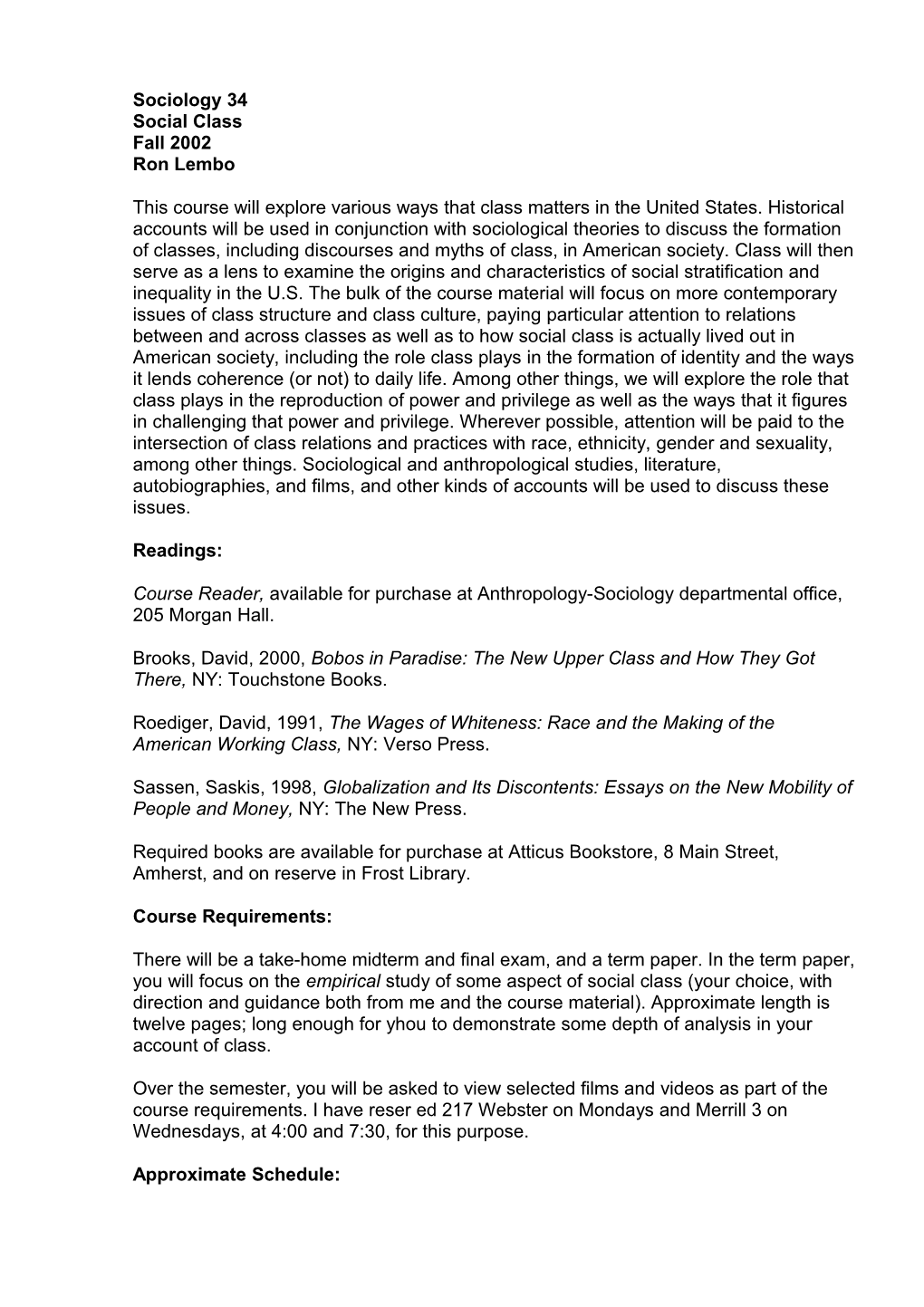 Sociology 34 Social Class Fall 2002 Ron Lembo