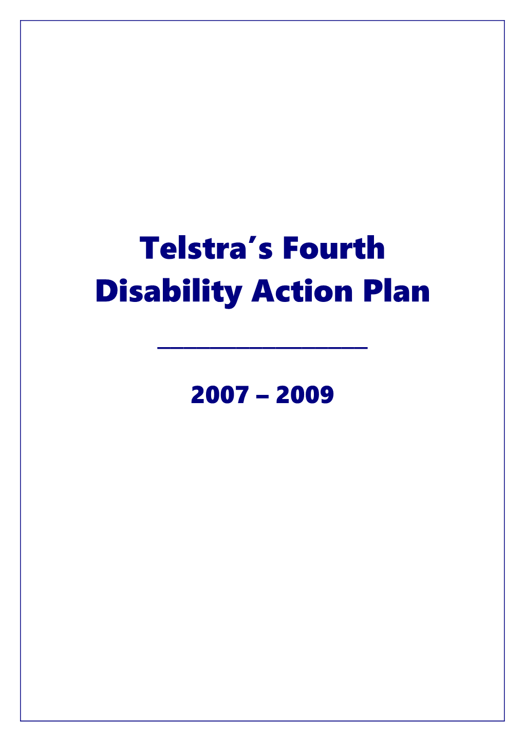 Telstra Disability Action Plan 2007-2009