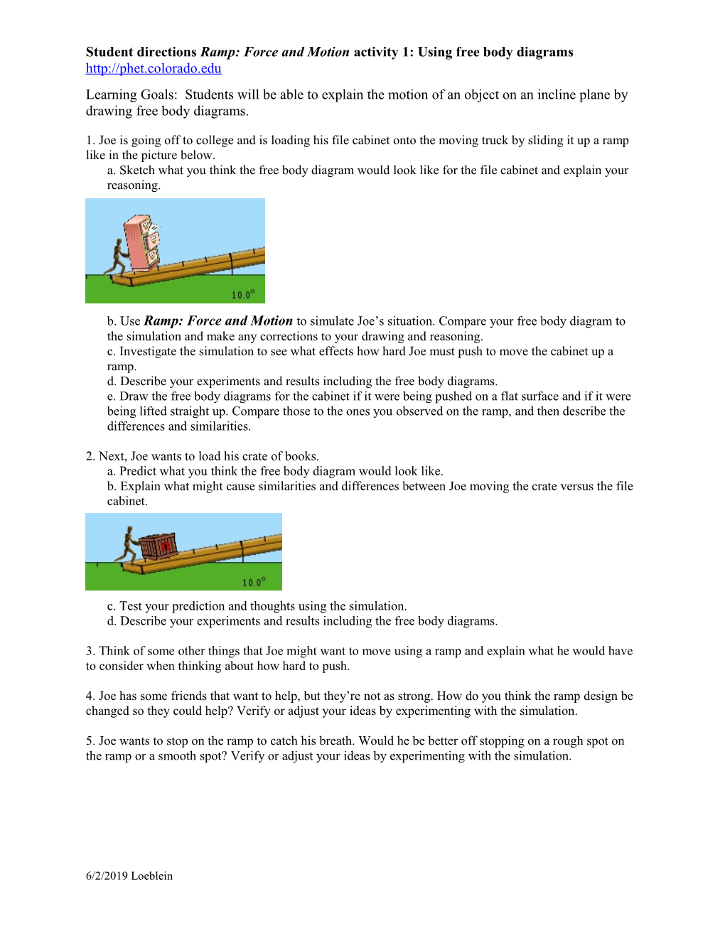 Student Directions Ramp: Force and Motion Activity 1: Using Free Body Diagrams