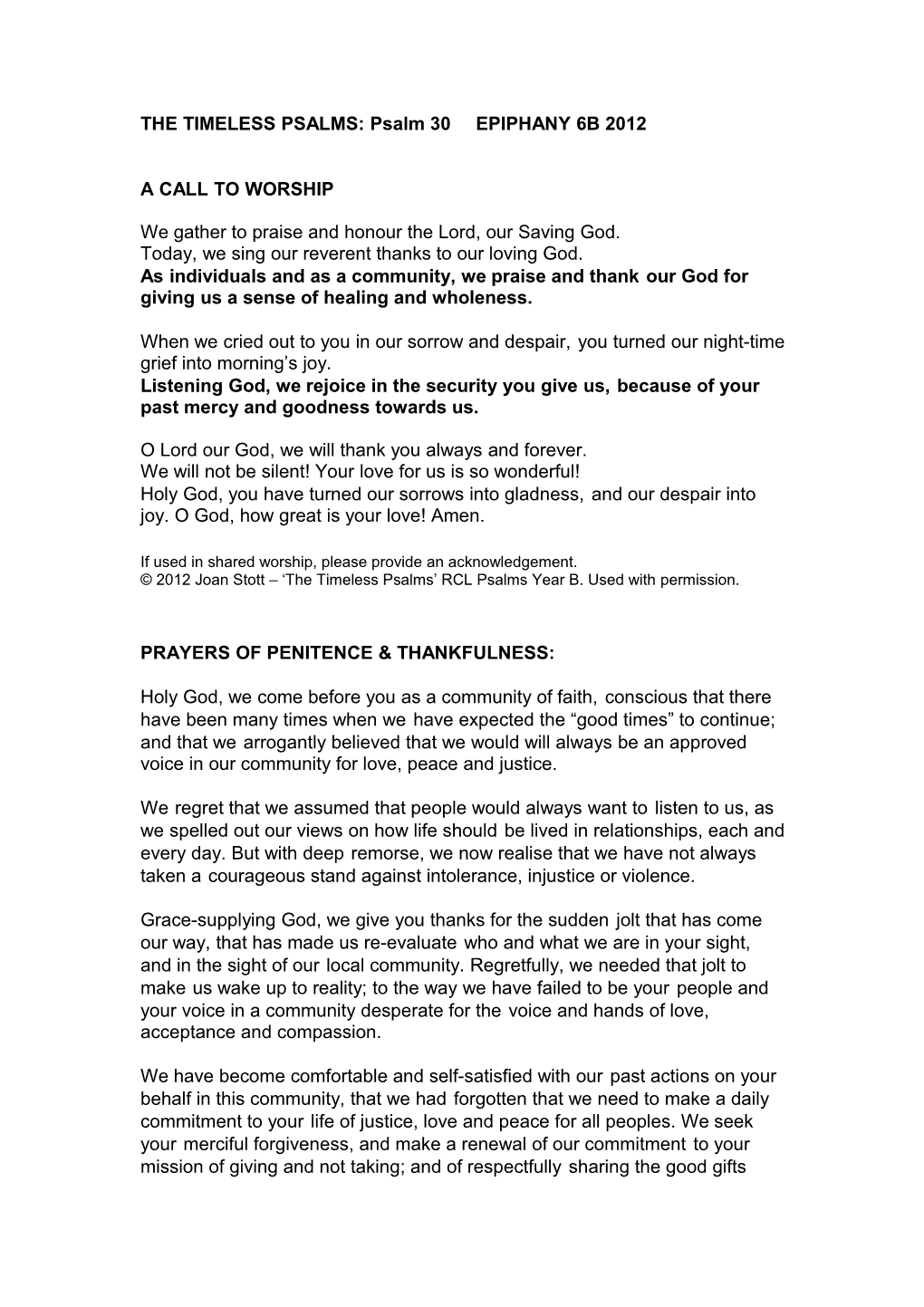 THE TIMELESS PSALMS: Psalm 30EPIPHANY 6B 2012