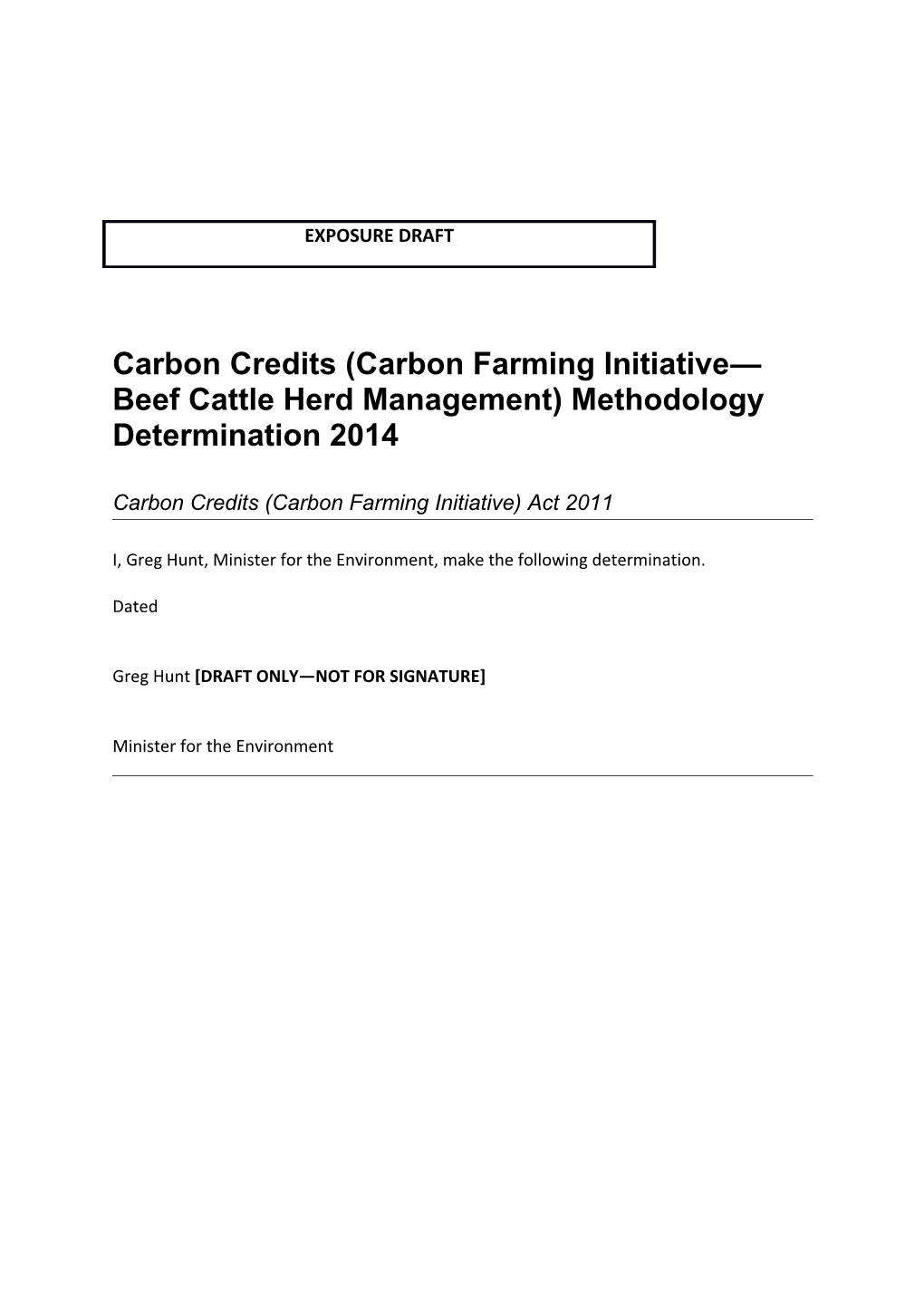 Carbon Credits (Carbon Farming Initiative Beef Cattle Herd Management) Methodology Determination