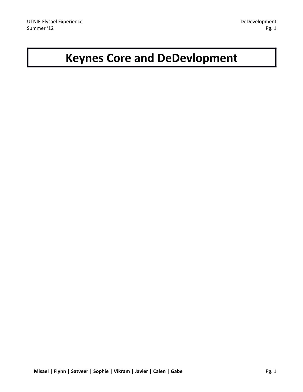 Keynes Core and Dedevlopment