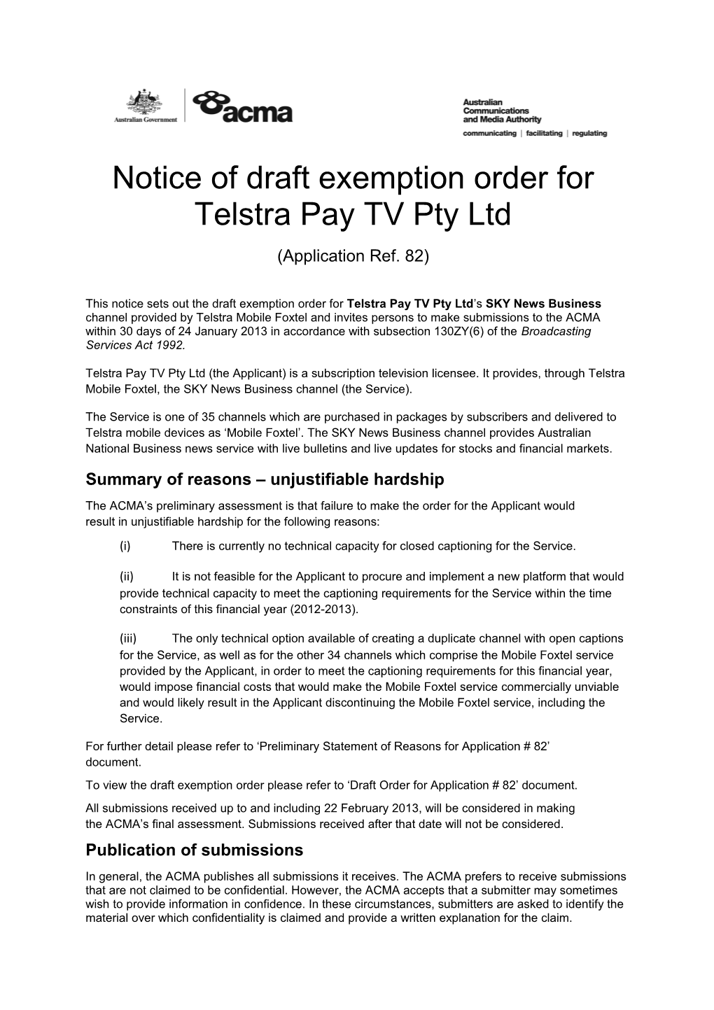 Notice of Draft Exemption Order for Telstra Pay TV Pty Ltd Cons #82