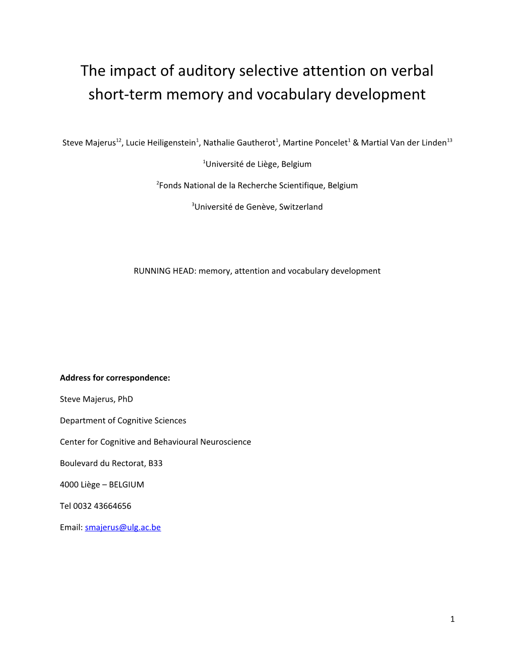 The Impact of Auditory Selective Attention on Verbal Short-Term Memory and Vocabulary