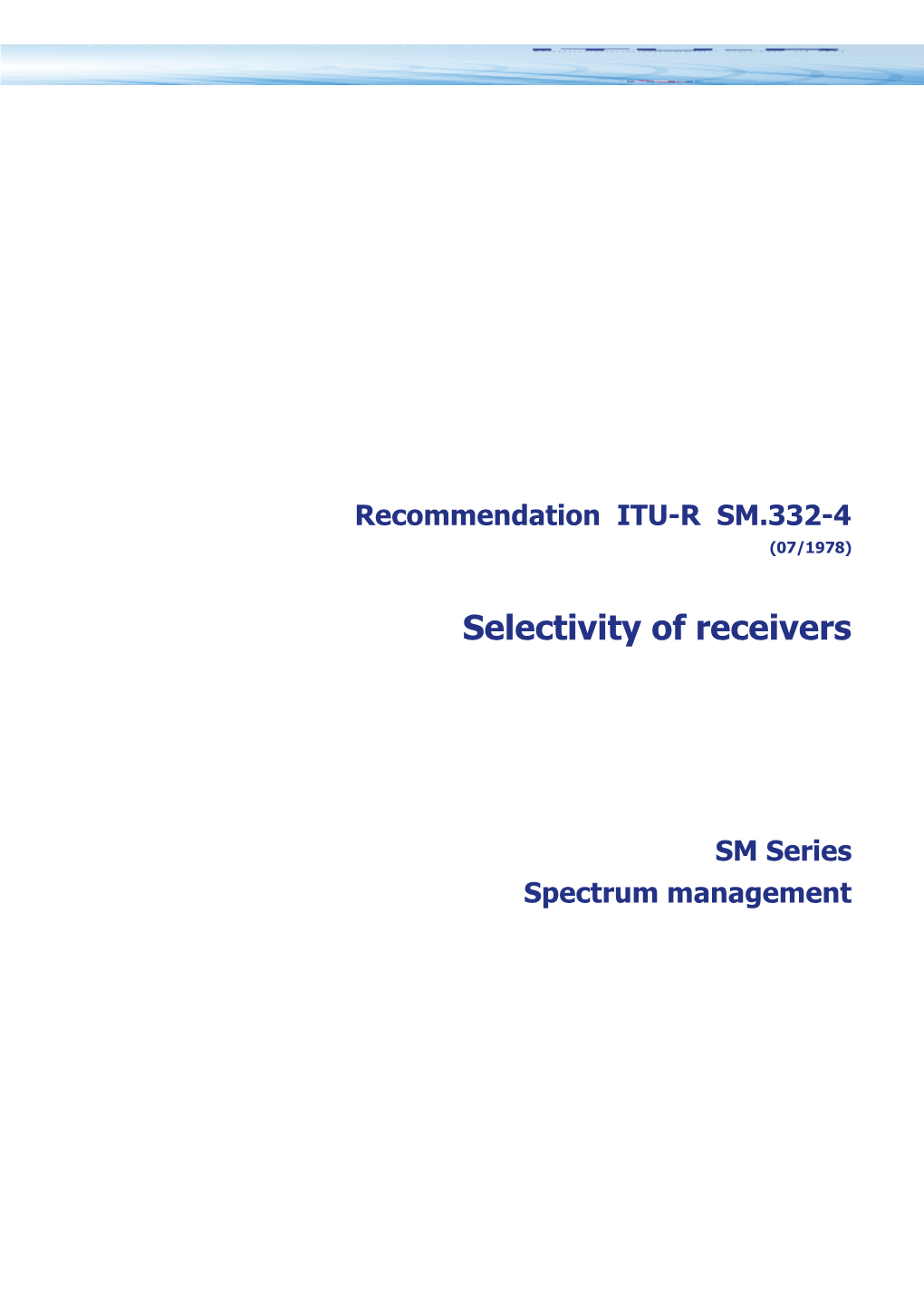 SM.332-4 - Selectivity of Receivers