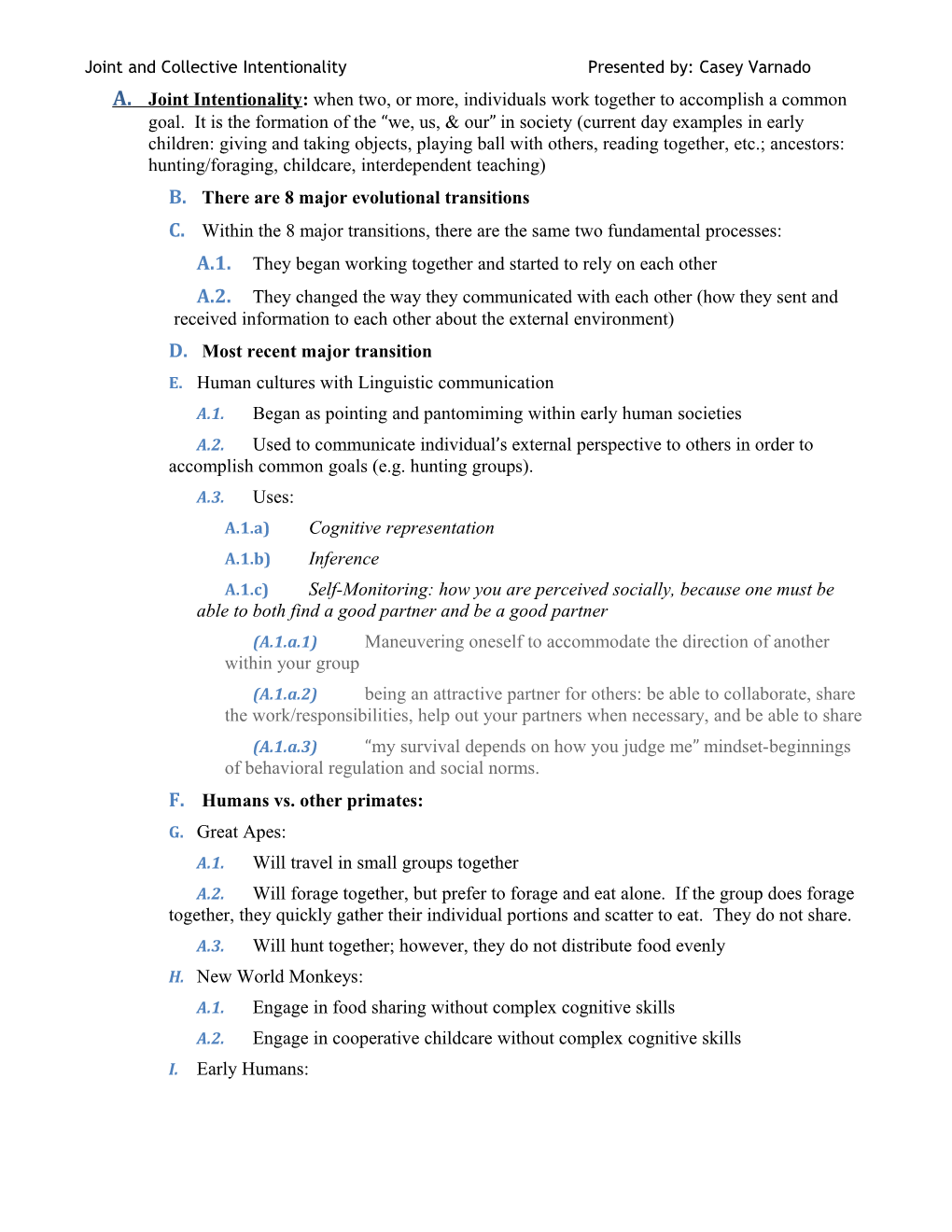 B.There Are 8 Major Evolutional Transitions