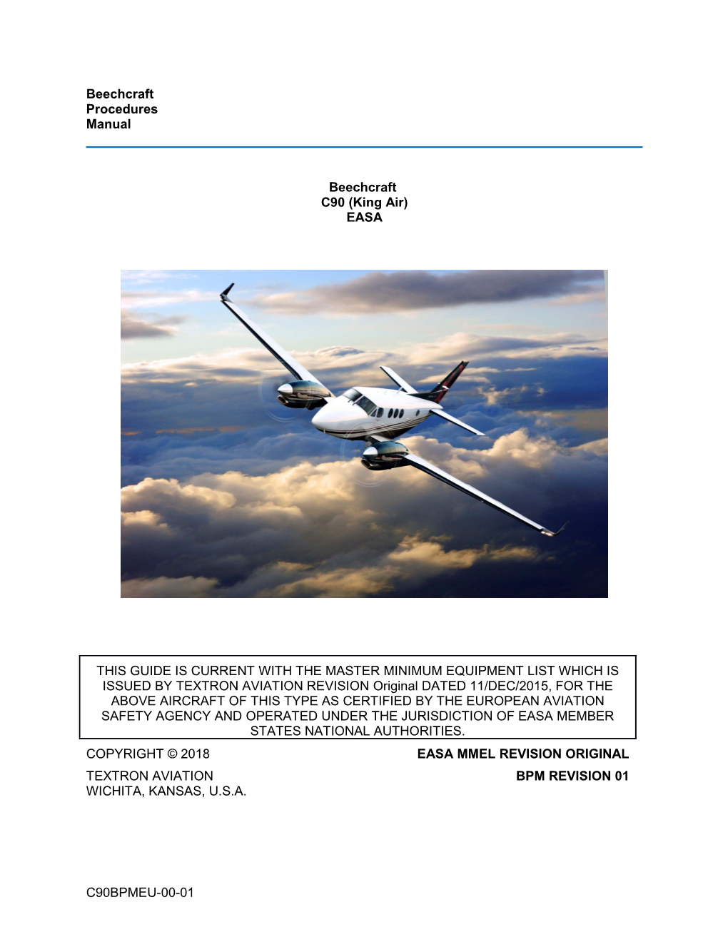 The Master Minimum Equipment List (MMEL) Is Issued by Textron Aviation for Aircraft Certified