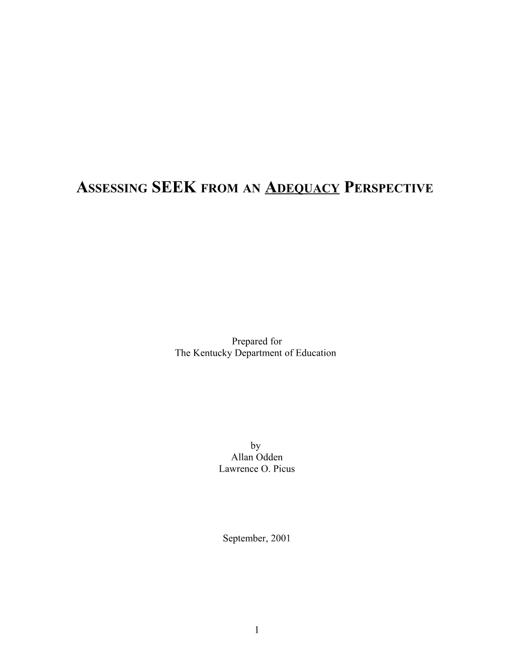 Assessing SEEK from an Adequacy Perspective