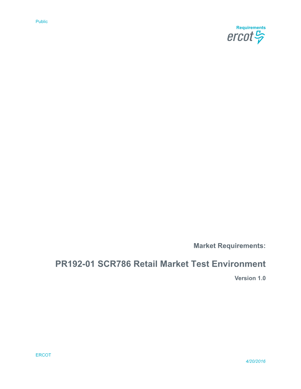 PR192-01 SCR786 Retail Market Test Environment