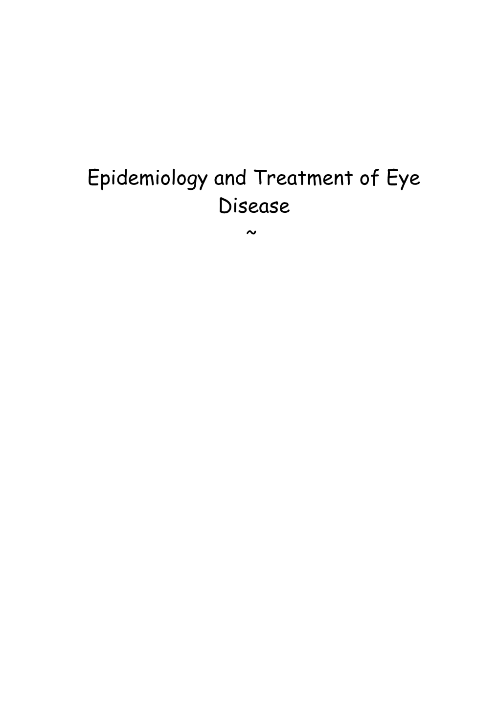 Epidemiology and Treatment of Eye Disease