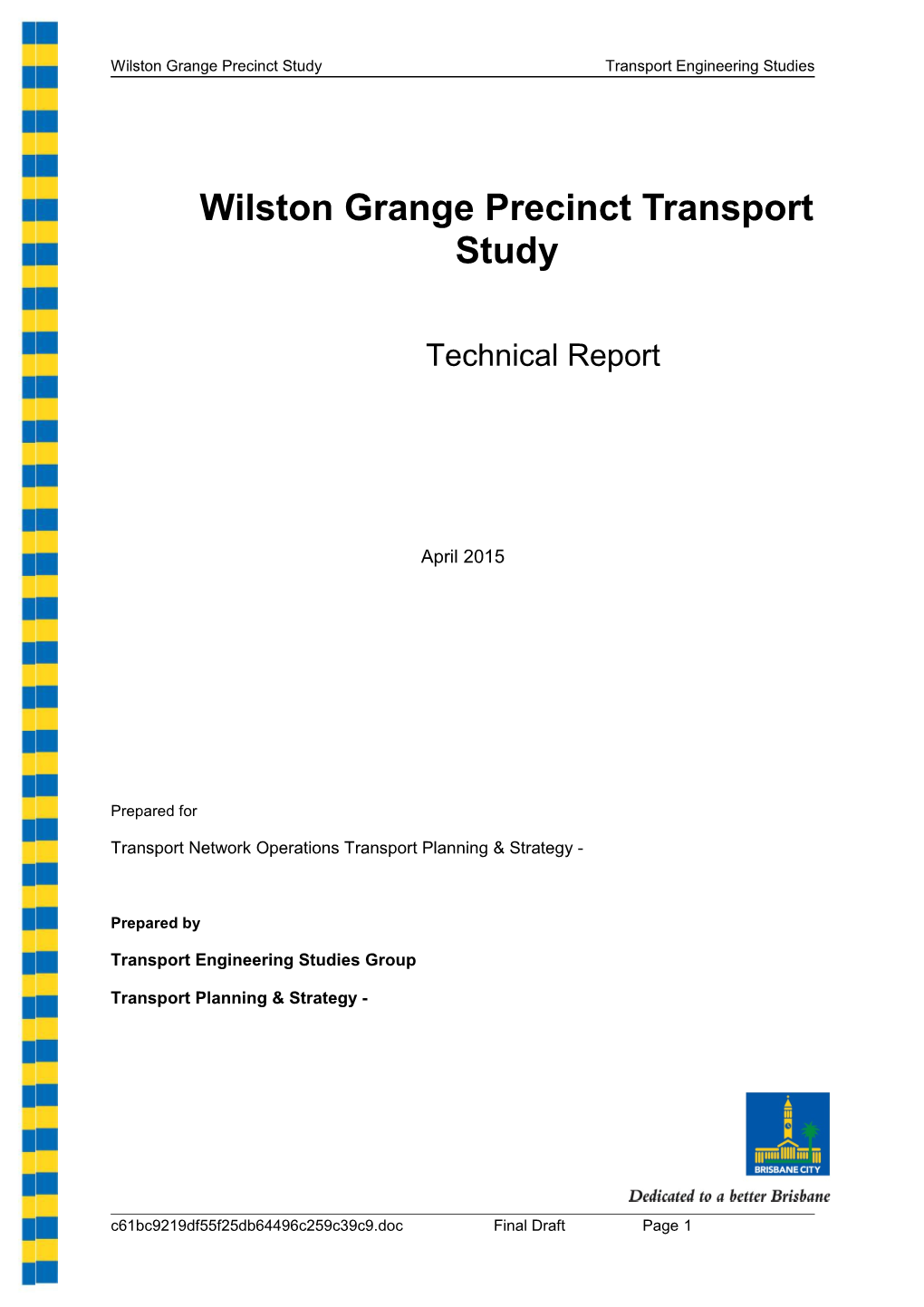 Wilston Grange Precinct Studytransport Engineering Studies