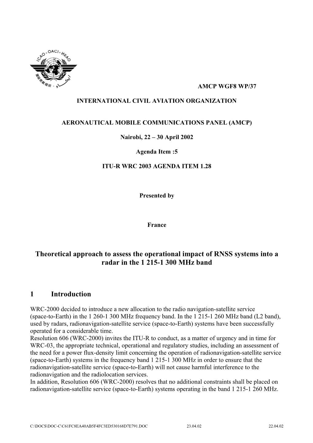 Theoretical Approach to Assess the Operational Impact of RNSS Systems Into a Radar in The