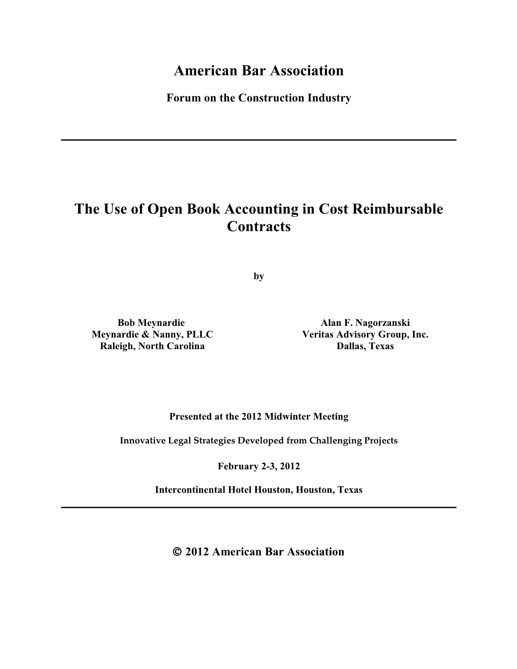 The Use of Open Book Accounting in Cost Reimbursable Contracts
