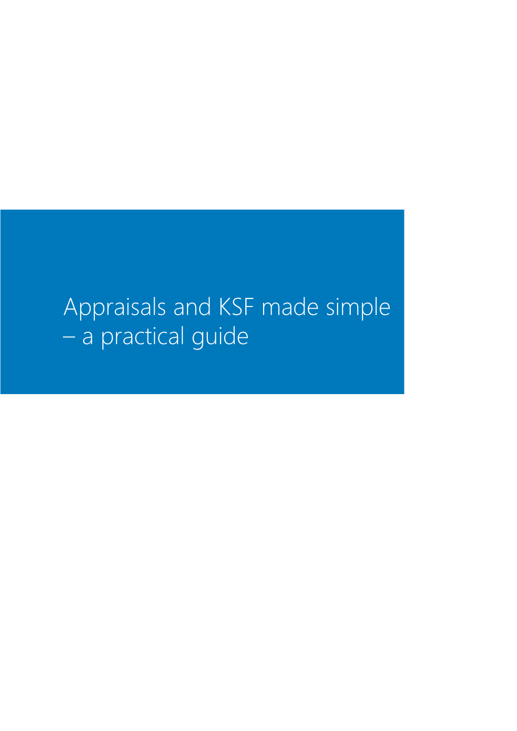 Appraisals and KSF Made Simple - Word Version of Full Guide