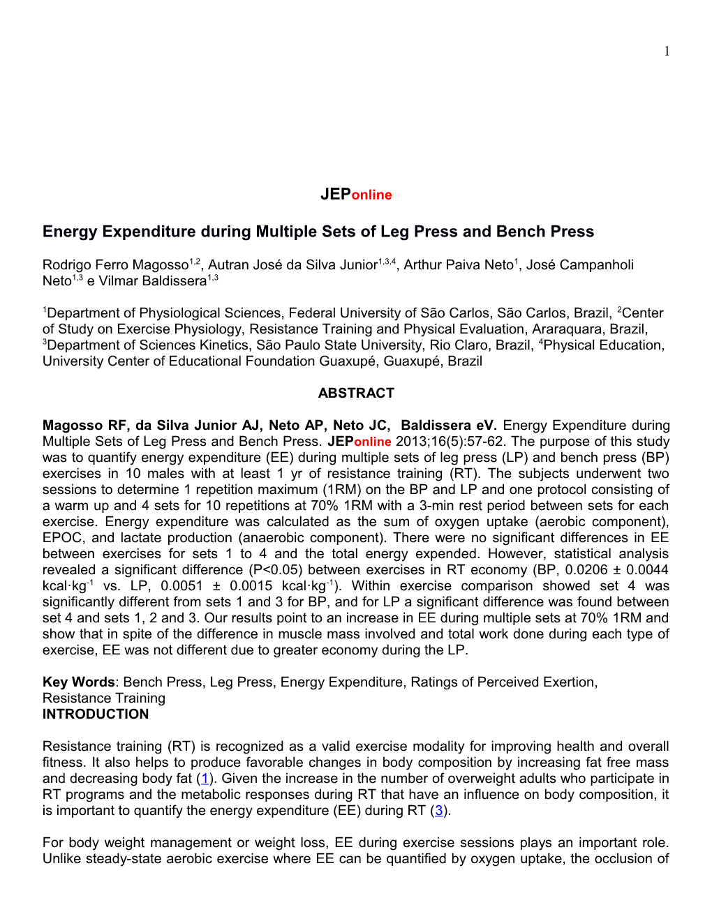 Energy Expenditure During Multiple Sets of Leg Press and Bench Press