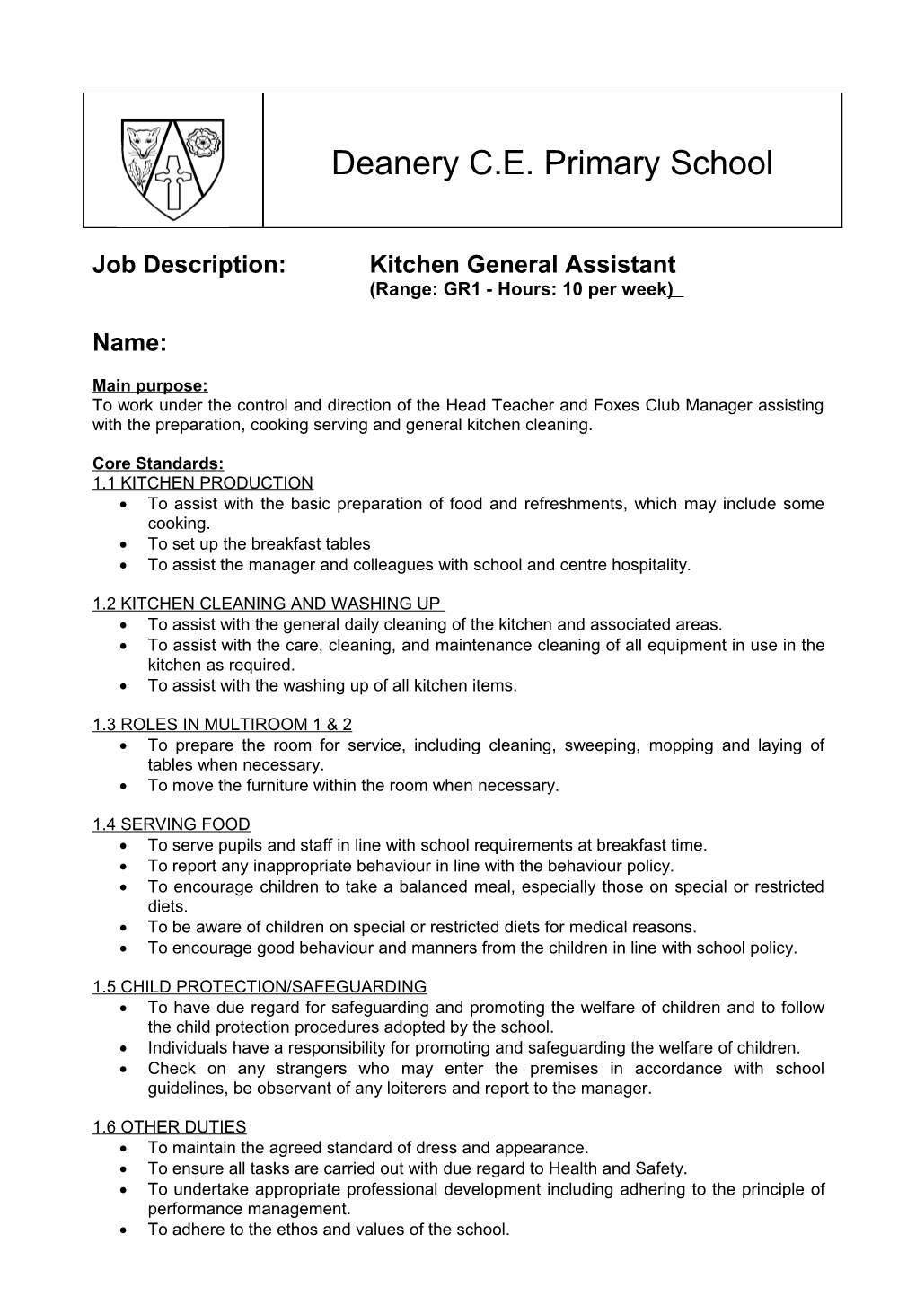 Job Description:Kitchen General Assistant